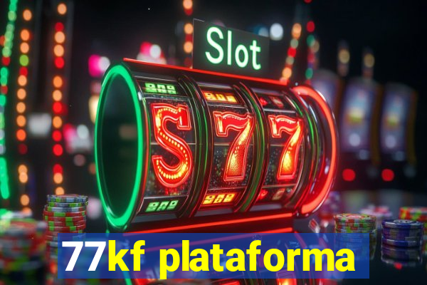 77kf plataforma